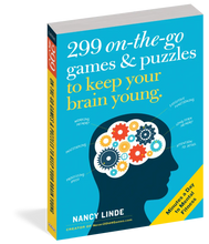 299 On-the-Go Games & Puzzles to Keep Your Brain Young Chronicle Books
