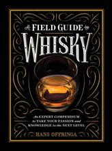 A Field Guide to Whiskey Chronicle Books