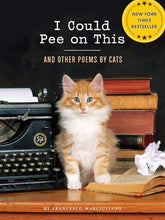 I Could Pee On This (Poems by Cats) Chronicle Books